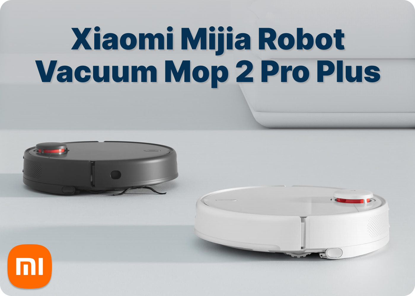 Робот-пылесол Xiaomi Mijia Robot Vacuum Mop 2 Pro Plus Купить робот-пылесос Xiaomi Mijia Robot Vacuum Mop 2 Pro Plus в Москве